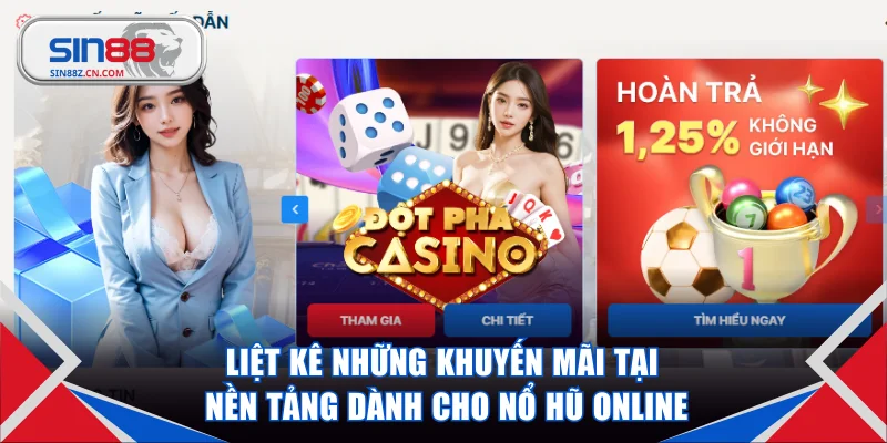 Liệt kê những khuyến mãi tại nền tảng dành cho nổ hũ online