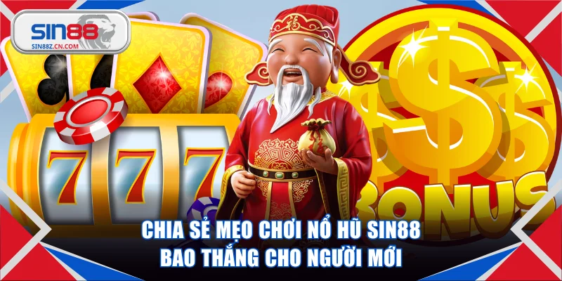 mẹo chơi nổ hũ